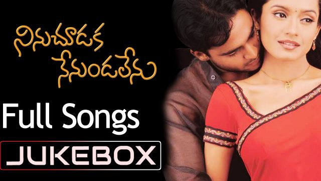 Ninuchoodaka Nenundalenu Songs